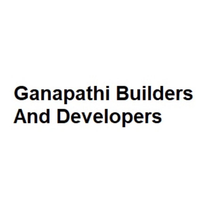 Ganapathi Builders And Developers