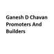 Ganesh D Chavan Promoters And Builders