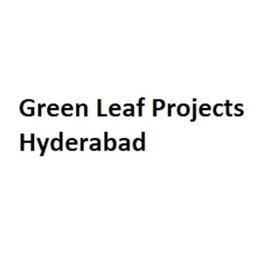 Green Leaf Projects Hyderabad