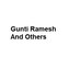 Gunti Ramesh And Others