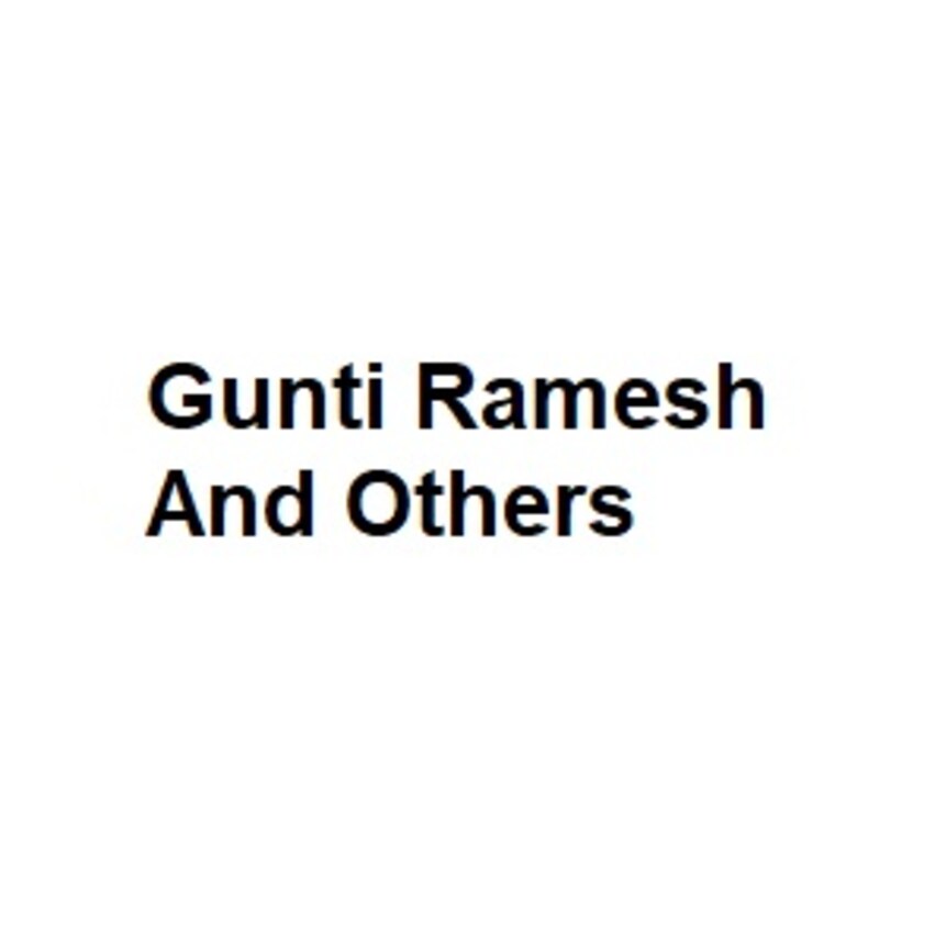 Gunti Ramesh And Others