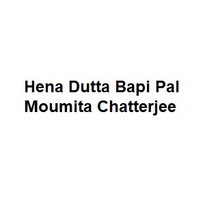 Hena Dutta Bapi Pal Moumita Chatterjee