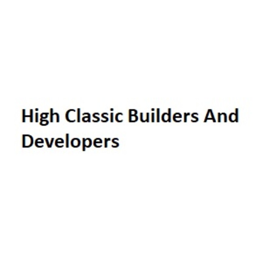 High Classic Builders And Developers