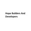 Hope Builders And Developers