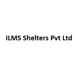 ILMS Shelters Pvt Ltd