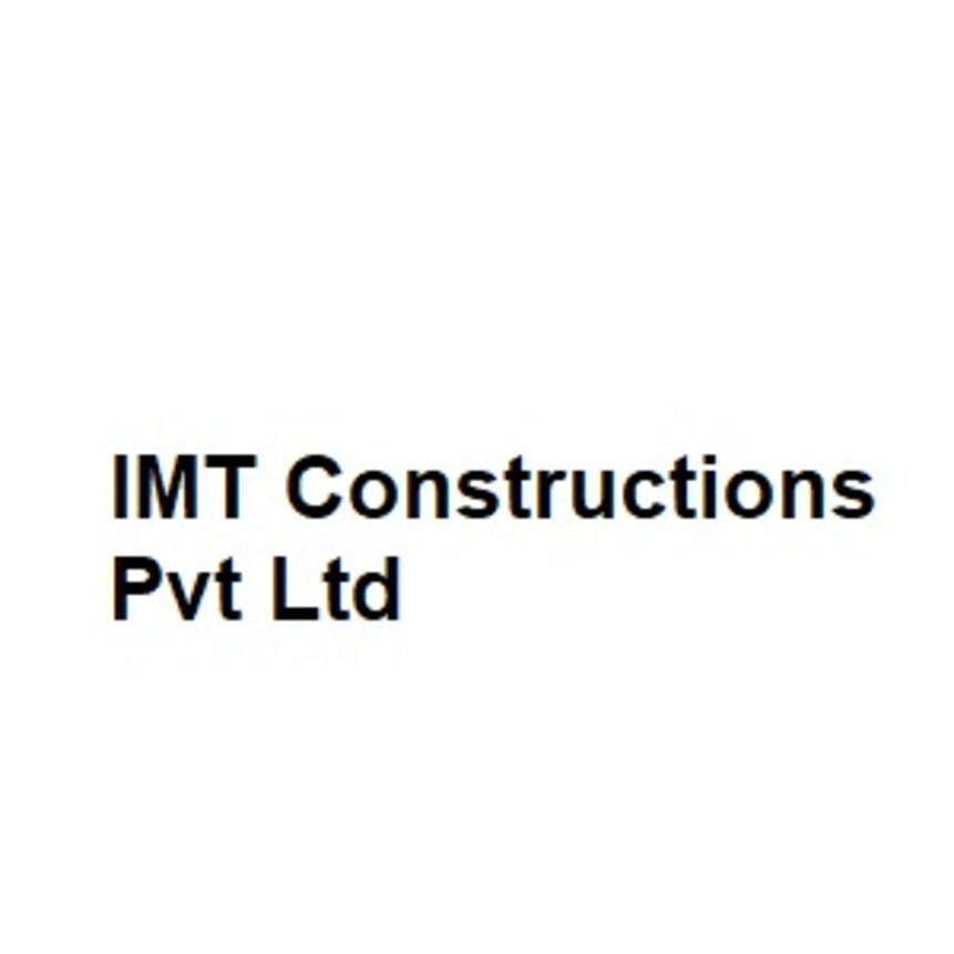 IMT Constructions Pvt Ltd