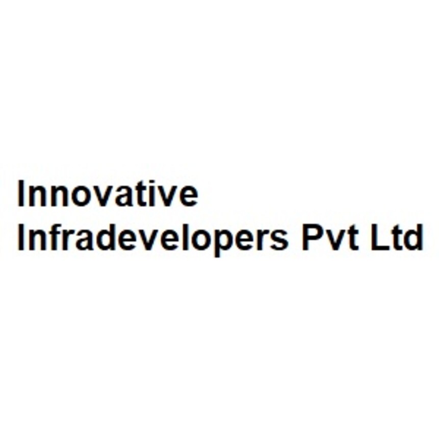 Innovative Infradevelopers Pvt Ltd