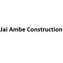 Jai Ambe Construction