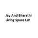 Jay And Bharathi Living Space LLP