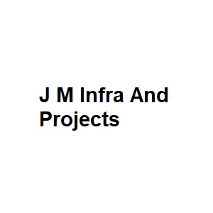 JM Infra And Projects