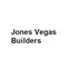 Jones Vegas Builders