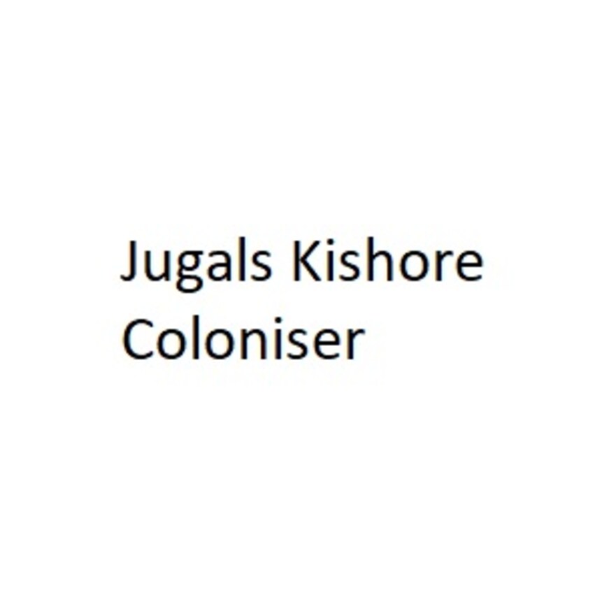 Jugals Kishore Coloniser