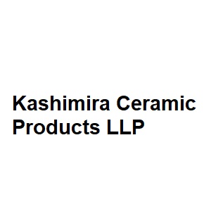 Kashimira Ceramic Products LLP