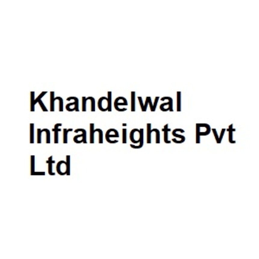 Khandelwal Infraheights Pvt Ltd