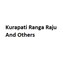Kurapati Ranga Raju And Others