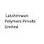 Lakshmiwan Polymers Pvt Ltd