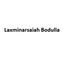 Laxminarsaiah Bodulla