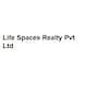 Life Spaces Realty Pvt Ltd