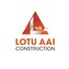 Lotu Aai Construction