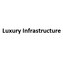 Luxury Infrastructure
