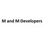 M and M Developers