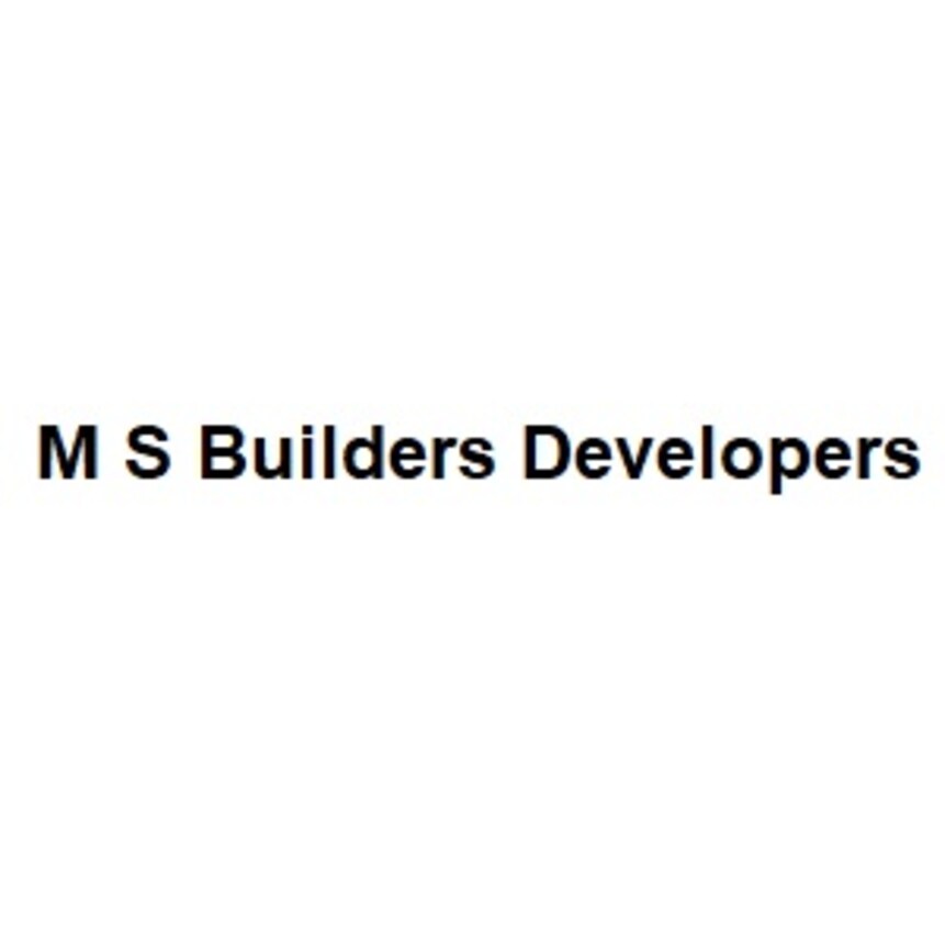 M S Builders   Developers