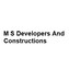 M S Developers And Constructions