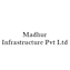 Madhur Infrastructure Pvt Ltd