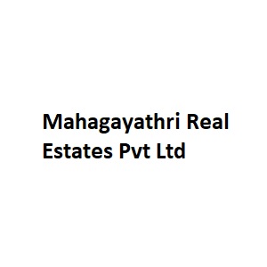 Mahagayathri Real Estates Pvt Ltd