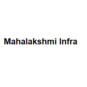 Mahalakshmi Infra