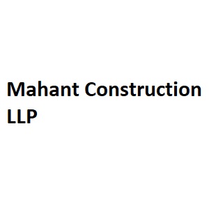 Mahant Construction LLP