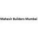Mahavir Builders Mumbai