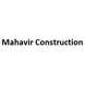 Mahavir Construction