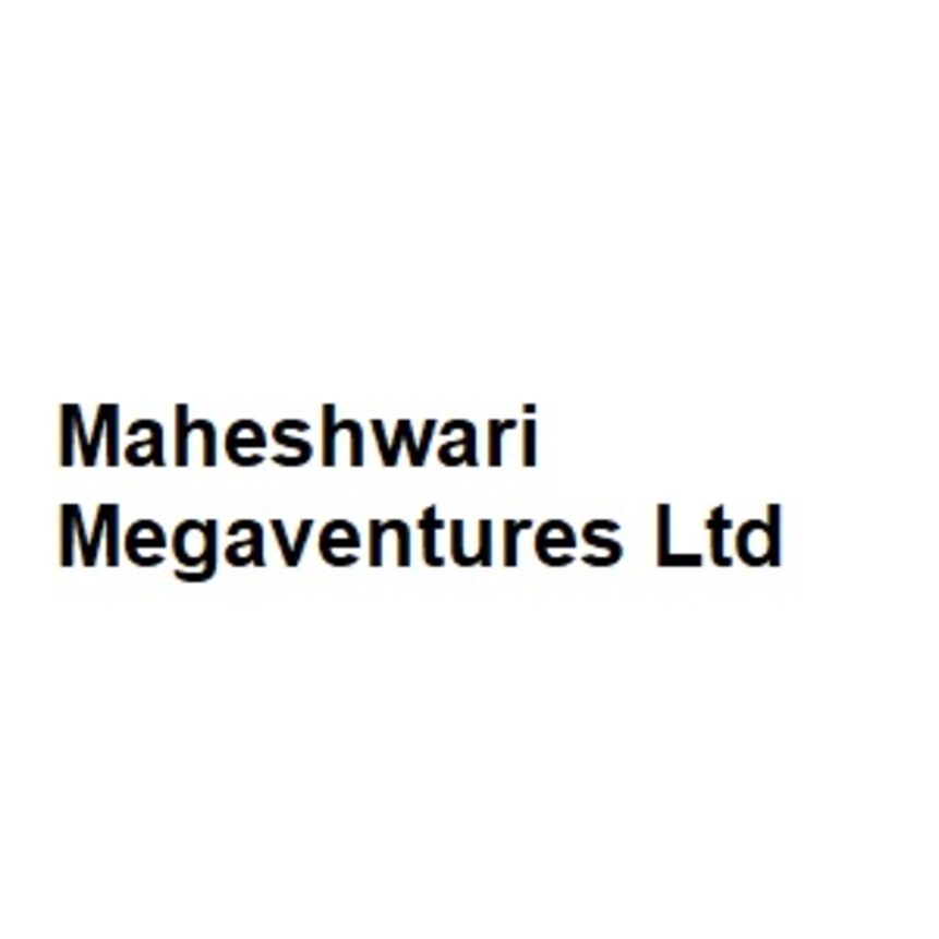 Maheshwari Megaventures Ltd