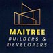 Maitree Builders And Developers