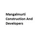 Mangalmurti Construction And Developers