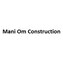 Mani Om Construction