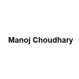 Manoj Choudhary