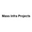 Mass Infra Projects