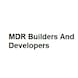 MDR Builders And Developers