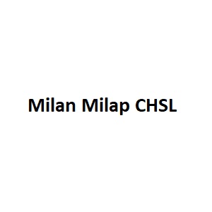 Milan Milap CHSL