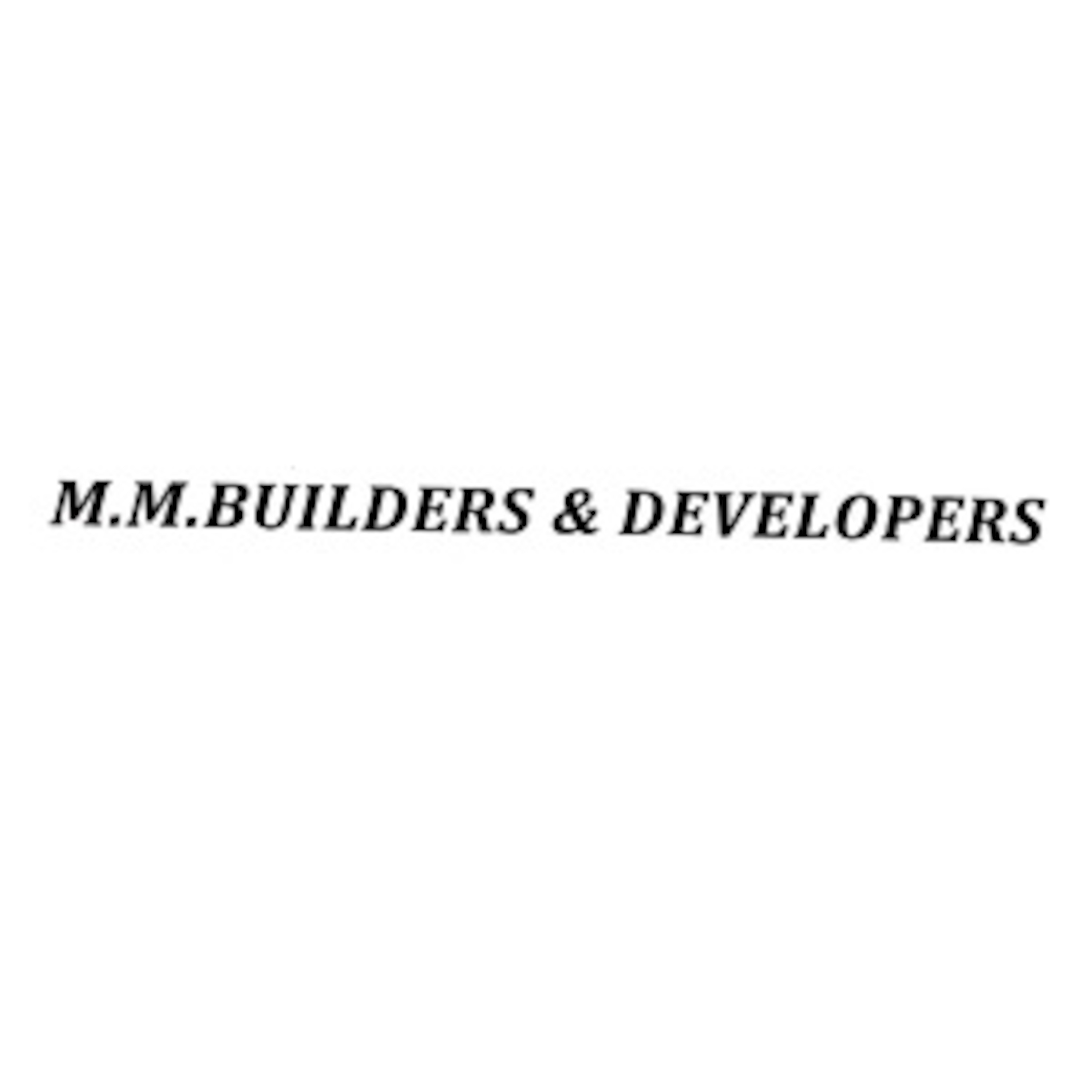 MM Builders And Developers