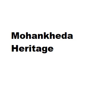 Mohankheda Heritage