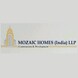 Mozaic Homes India LLP