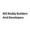 MS Reddy Builders And Developers