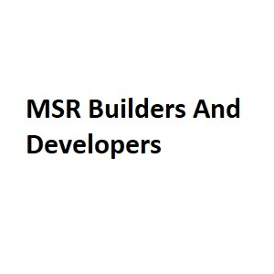 MSR Builders And Developers Hyderabad developer logo