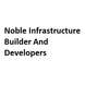 Noble Infrastructure Builder And Developers