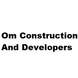Om Construction And Developers