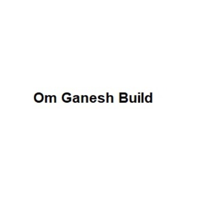 Om Ganesh Build