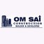 Om Sai Construction Builder And Developer